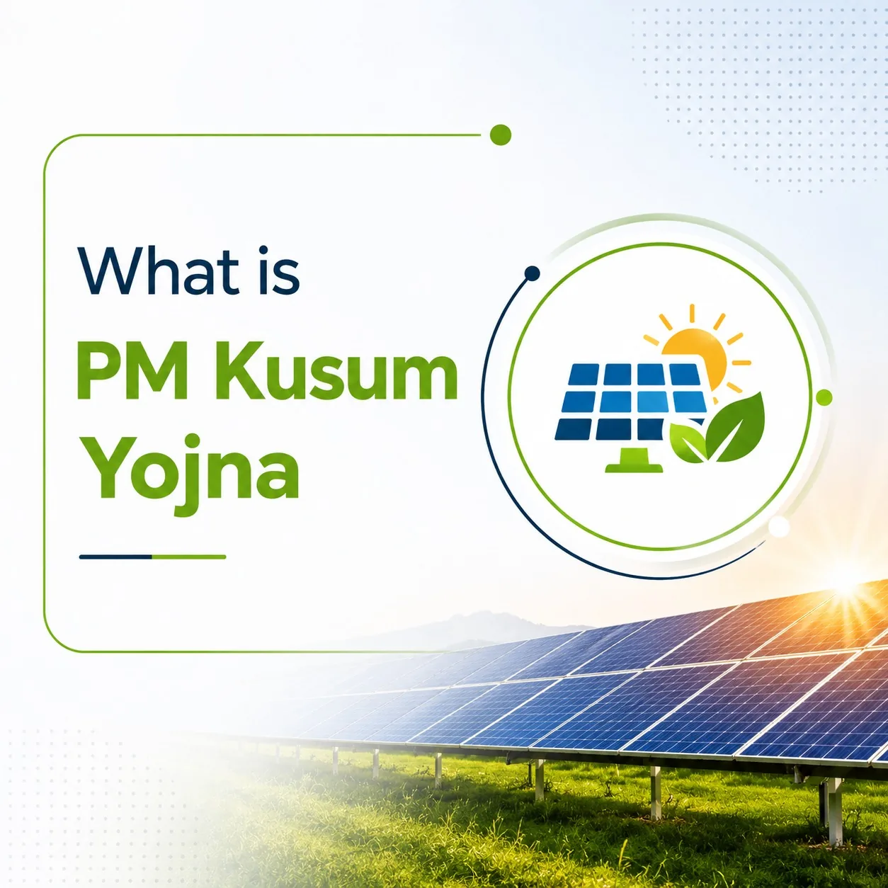 PM Kusum Yojana Concept
